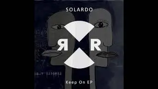 Solardo - Strobe Light  (Original Mix) [Relief]