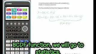 Binomial Cumulative Distribution Function (CDF) using the Casio fx-CG50 #GDC