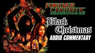 Black Christmas (1974) - Forever Cinematic Commentary
