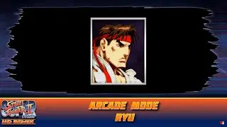 Super Street Fighter 2: Turbo Hyper HD Remix: Arcade Mode - Ryu