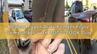 Review Tyger Auto Fender Flare Compatible with 2002-2008 Dodge Ram 1500; 2003-2009 2500 3500 (Not Fi
