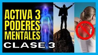 D&iacute;a 3.- Activando 3 Poderes Mentales