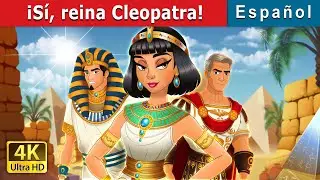 ¡Sí, reina Cleopatra! | Yas Queen! Cleopatra in Spanish | @Spanish Fairy Tales