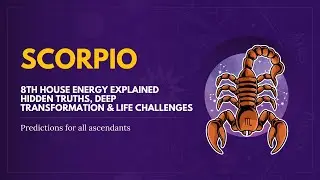 Scorpio Energy Secrets REVEALED in Vedic Astrology II Predictions for all ascendants