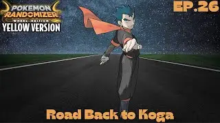 Road Back to Koga - Pokemon Randomizer: Wheel Edition - Yellow - Ep.26