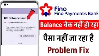 Fino payment bank upi network issue problem | fino payment bank your request couldn't be completed