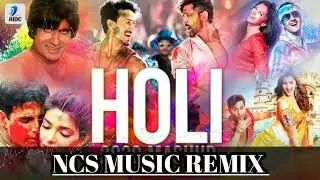 Holi ncs remix