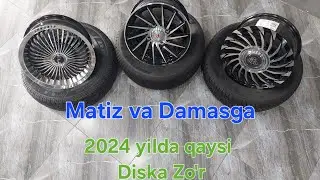 Matiz va Damasga 2025 yilda qaysi Diska zo'r ?