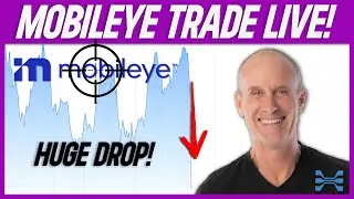 HUGE DROP in Mobileye! Mike Wade trades the open LIVE!