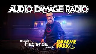 Graeme Park (Long Live House) LIVE - Audio Damage Radio  12 - 1am (04.07.21)