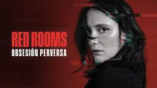 Las Habitaciones Rojas (2023) Red Rooms - HD Trailer Oficial Audio Espa&ntilde;ol - Thriller