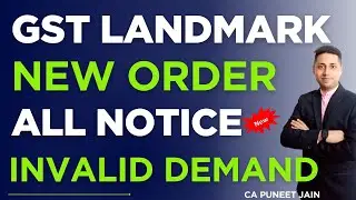 GST Landmark ORder Heavy demand Direct Quashed BIg Relief Order All Notice Invalid Hon'ble Court