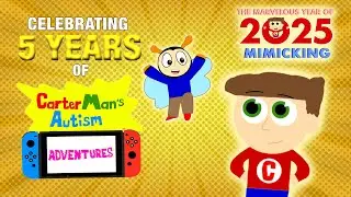 CMAA 5-Year Anniversary Celebration Special - CarterMan&rsquo;s Autism Adventures