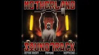 Motherland OST - Comrades vs Machines