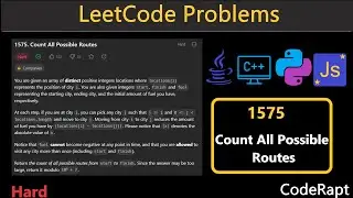 Count All Possible Routes | Leetcode Q.1575 | Python | C++ | Java | JS | LeetCode Daily Challenges