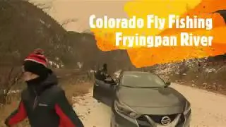 Colorado Fly Fishing on the Fryingpan River