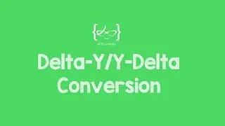 &Delta;-Y/Y-&Delta; and Pi-T/T-Pi conversion