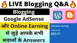 Live Blogging Q&A | All Answers Of Blog Related Questions
