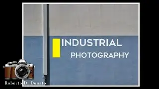 Industrial Landscape Photography. Abstract photos of factories and buildings. Olympus Cameras