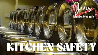 #KITCHEN SAFETY IN RESTAURANTS & CATERING ESTABLISHMENTS,