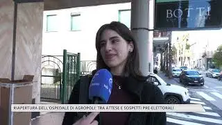 Riapertura Ospedale di Agropoli: tra attese e sospetti pre-elettorali, parola ai cittadini