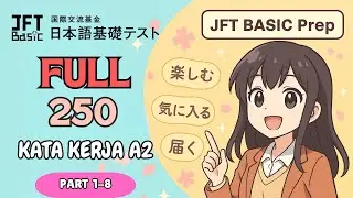Full Kumpulan 250 Kata Kerja A2- Persiapan Ujian JFT Basic