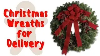 Christmas Wreath Delivery