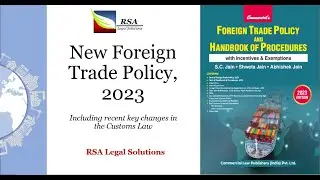 Foreign Trade Policy 2023, Recent Customs Changes including Electronic Cash Ledger and Warehousing.