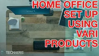 Working from home? Set up your ideal office space with these Vari products
