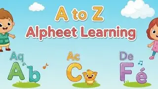 Abc video |a to z Alphabet video 