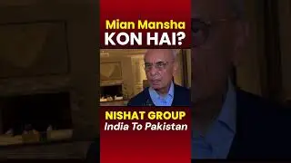 The Dark Secrets of Pakistan's Richest Man: The Nishat Group Story |  @detalkeer ​