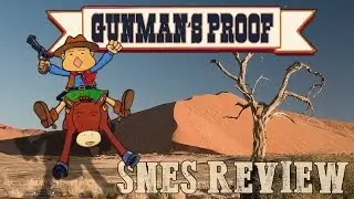 Daria Reviews Gunman's Proof [SNES] - Zelda Clone with MACHINE GUNS?! - Super Nintendo Review
