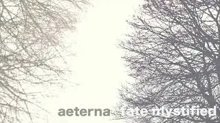 Fate Mystified  - Aeterna (full album)