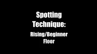 Spotting Technique- Beg Gym Floor
