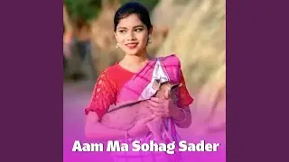 Aam Ma Sohag Sader
