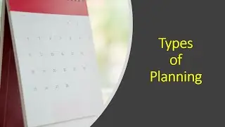 Types of Plans in an Organization | Planning types | Principles of Management | Best Engineer