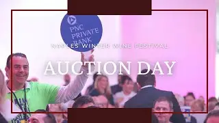 Auction Day - Naples Winter Wine Festival