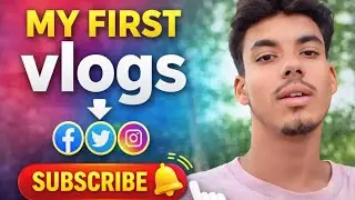 MY FIRST vlogs