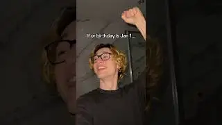 Birthday On January 1😨