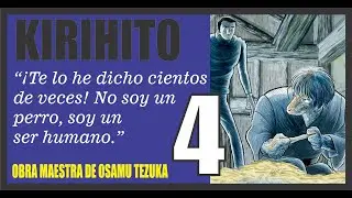 ODA A KIRIHITO 4 (EL HOMBRE PERRO ) (Osamu Tezuka) Obra maestra del comic