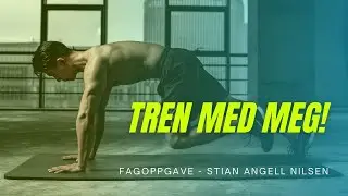 (SAN21) Fagoppgave - Tren med meg!