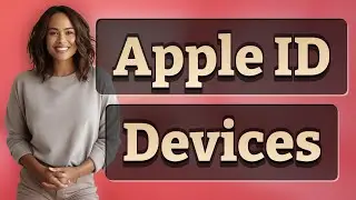 How Do I See All Devices Linked to My Apple ID?