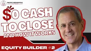 $0 Cash to Close and how it works | Equity Builder