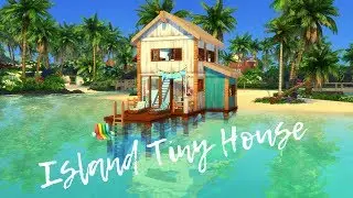 🌴TINY ISLAND HOUSE 🌋 SIMS 4: SPEED BUILD ISLAND LIVING (NO CC)