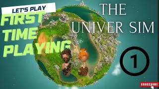 First Time Playing The Universim Part 1