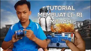Tutorial Membuat Tombol L1 dan R1 MURAH
