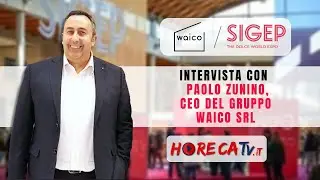 SIGEP 2023 - Intervista con Paolo Zunino, CEO del Gruppo WAICO srl