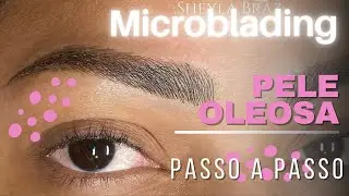 Microblading Realista em PELE OLEOSA