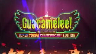 Ep 2865 - Video Game Intro - Guacamelee! Super Turbo Championship Edition