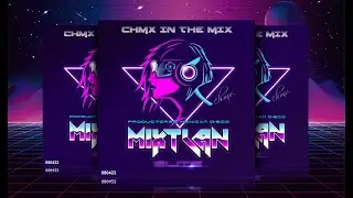 Mixtlan Elite By CHMX Abril 2023  ( Mix )